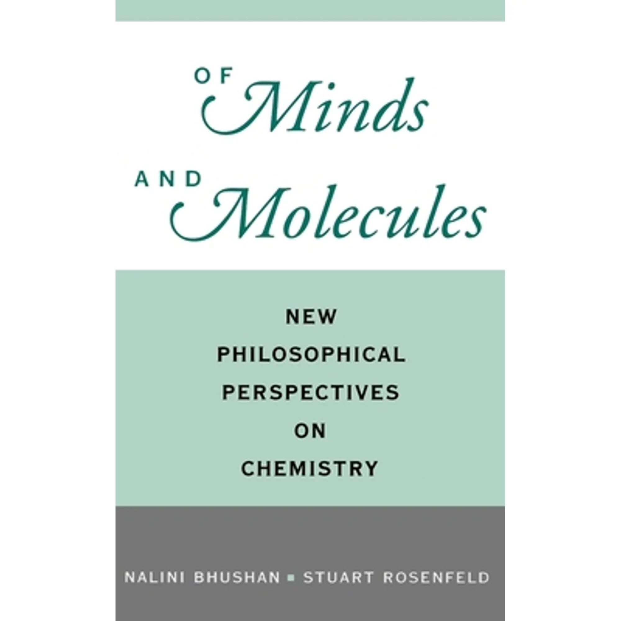 Philosophical New Pre-Owned Perspectives by on Rosenfeld Molecules: Chemistry Minds Nalini Bhushan, 9780195128345) Of Stuart and (Hardcover